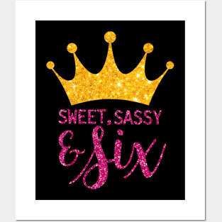 Sweet Sassy  Six 6Th Birthday 6 Year Old Girl Party Posters and Art